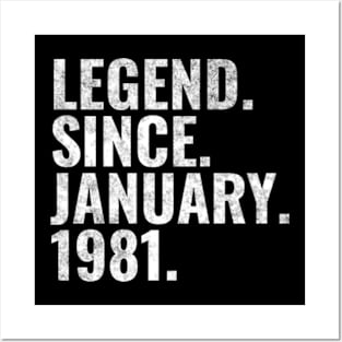 Legend since January 1981 Birthday Shirt Happy Birthday Shirts Posters and Art